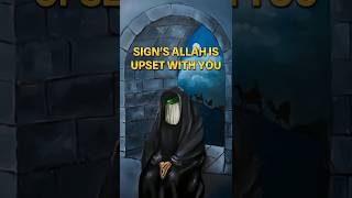 Sign's Allah is Upset With You #shorts #islam