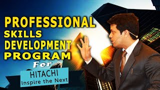 Professional Skills Development Program @ HITACHI | Amit Dubey