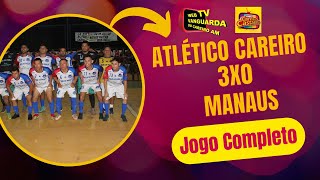 ATLÉTICO CAREIRO 3X0  TALENTOS FUTSAL/MANAUS. COPA CIDADE DE MANAUS JOGO REALIZADO EM CAREIRO AM.