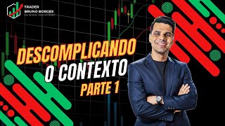 Daytrade - Descomplicando o Contexto do Price Action