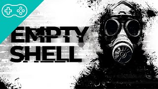 EMPTY SHELL - Wycieczka w mrok