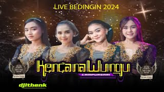 🔴LIVE STREAMING KENCANA WUNGU // KHITAN HENDRI SETYAWAN - BEDINGIN 2024 // DJITHENK AUDIO LIGHTING