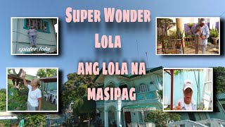 Habang kaya, Magtrabaho tayo at mag Enjoy with Super Wonder Lola