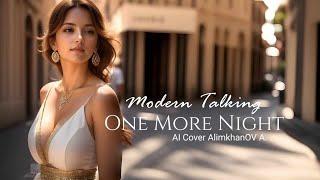 Modern Talking - One More Night (AI Cover AlimkhanOV A)