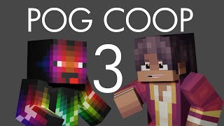 Pog Co-Op with Pierce Mann Part 3 (END)