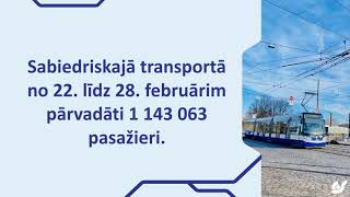 Dati par pasažieru pārvadājumiem no 22. līdz 28. februārim