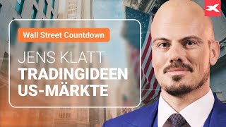 Wall Street Countdown - Tägliche Tradingideen für die US-Märkte 🔴 28.08.2024