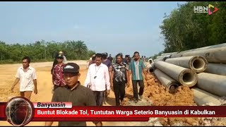 Aksi Blokade Tol Kapal Betung, Tuntutan Warga Seterio Banyuasin di Kabulkan #indonesia #jalantol