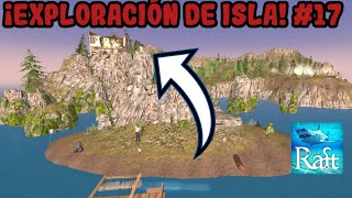 EXPLORAMOS POR PRIMERA VEZ UNA ISLA EN SURVIVAL AND CRAFT/ #17 /