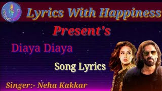 Daiya Daiya song lyrics || Neha Kakkar || Hunter || Sunil Shetty, Nia Sharma || Prince Gupta