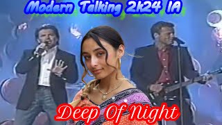 Modern Talking 2k24 IA  Deep Of Night