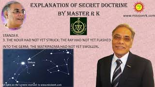 17. Explanation of Secret Doctrine, Stanza II/3 by #MasterRK#