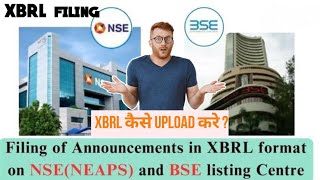 How to file compliance in XBRL on the BSE & NSE portal.