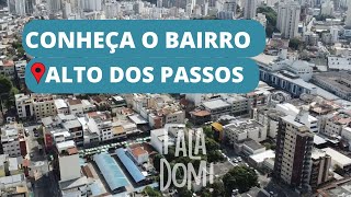 Bairro Alto dos Passos - Juiz de Fora-MG. - Fala Dom, por aí