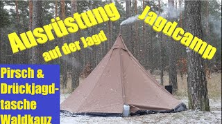 Ausrüstung auf der Jagd I Jagdcamp im Winter I Pirsch Drückjagd I Waldkauz I  #untermesserung