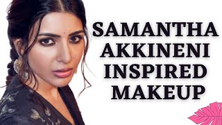 Samantha Makeup Look In Telugu | Actress Samantha Akkineni Inspired Makeup Tutorial In Telugu