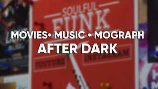 Livestream Replay — MOVIES • MUSIC • MOGRAPH — After Dark — 05/08/2020