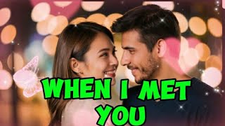 When I Met You (Lyric Video)