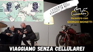 L'essenza del viaggio. Giorgio Monetti e il suo concetto di Viaggio.