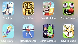 Sky Roller | Temple Run | Tom Gold Run | Zombie Tsunami | Save The Girl | Body Boxing Race.....