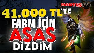 41.000 TL'ye FARM İÇİN ASAS DİZDİM / MANTİS / RISE ONLINE