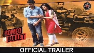 Romeo N Bullet | Official Trailer | DML Studioz