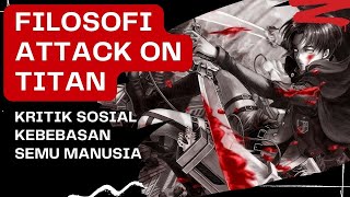 Filosofii Attack On Titan; Apakah Kebebasan Hanya Ilusi? Filosofi Hidup Determinisme