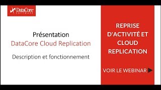 Webinar - Reprise d'activité et Cloud Replication