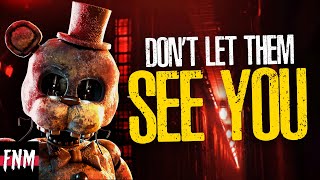 FNAF JOY OF CREATION SONG "Don't Let Them See You" (ANIMATED II)