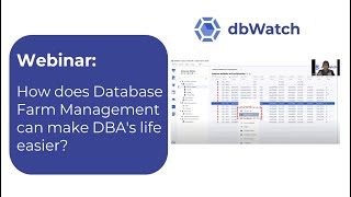 Webinar: How does Database Farm Management can make DBA's life easier?