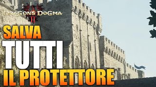 TROFEO IL PROTETTORE - HAI PORTATO LA GENTE AL SICURO - DRAGON'S DOGMA 2 - GUIDA GAMEPLAY ITA