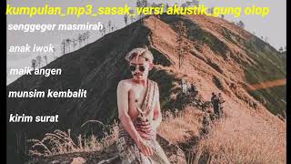 kumpulan Sasak gung olop versi akustik