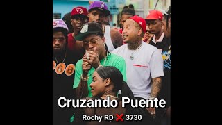 Rochy RD ❌️Treinticiete 3730 - Cruzando Puente 🌁  | Video Oficial | 4k