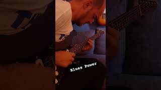 Blues Power #blues #bluesguitar