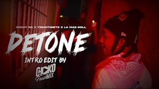 Rochy RD , Treintisiete, La Mas Doll - DETONE Intro 120 Bpm Edit By @chokofreshmix