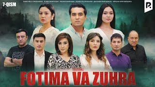 Fotima va Zuhra 7-qism (milliy serail) | Фотима ва Зухра 7-кисм (миллий сериал)