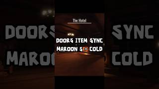 Cold - Maroon 5 | Doors Item Sync 🎵 #shorts #roblox #doors