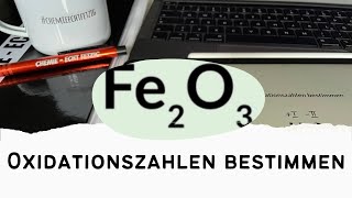 Oxidationszahlen bestimmen - Fe2O3 - Wie geht das?