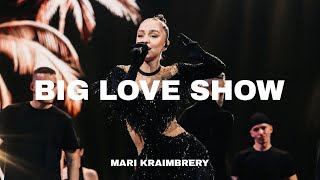 Мари Краймбрери - Megamix (Big Love Show 2024)