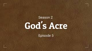 God's Acre Season 2 Episode 5 Bayfield Cemetery