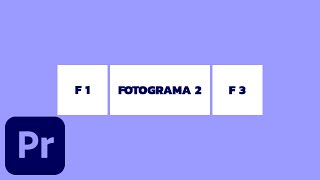 Congelar fotograma | Premiere 2021