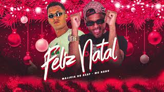 Feliz Natal - MC Babu e Malícia no Beat Remix Brega funk #canalbregabacteria