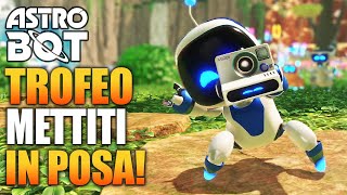 ASTRO BOT TROFEO - METTITI IN POSA - GUIDA GAMEPLAY ITA