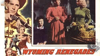 Wyoming Renegades | Full Movie | Wild Westerns