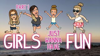 Girls Just Wanna Have Fun | Part 1: ALEXANDER SPRINGS