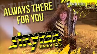 Stryper - Always There For You (Official Music Video) - [Remastered to FullHD]