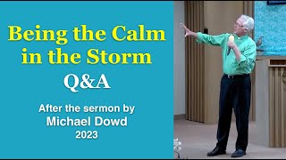 Q&A after "Being the Calm in the Storm" (25-min)