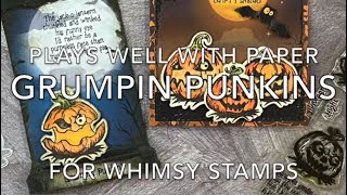 Grumpin Punkins - Whimsy Stamps