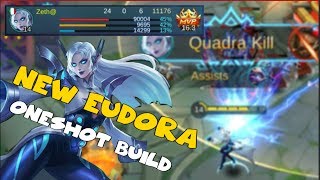 NEW EUDORA SKIN REWORK | ONE SHOT BUILD | EASY QUADRAKILL (Mobile Legends)