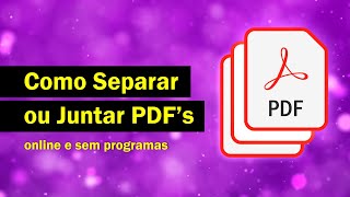 como SEPARAR PDF e Juntar - Online - Fácil e Rápido